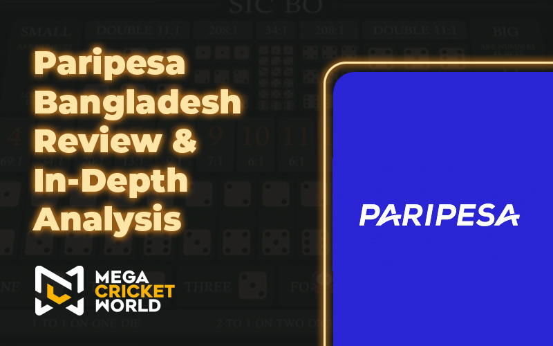 Paripesa Bangladesh Review & In-Depth Analysis